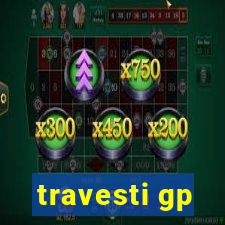 travesti gp